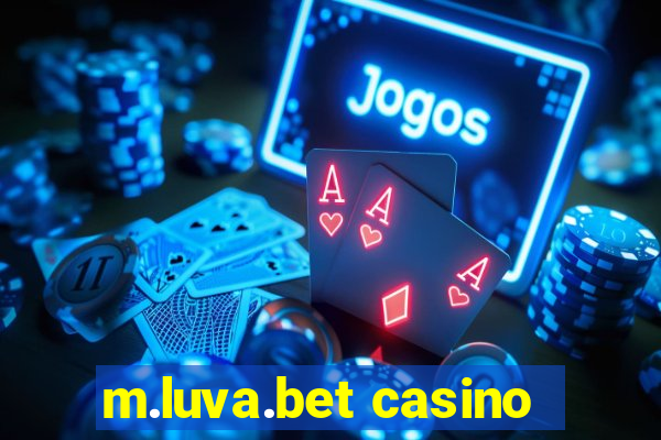 m.luva.bet casino