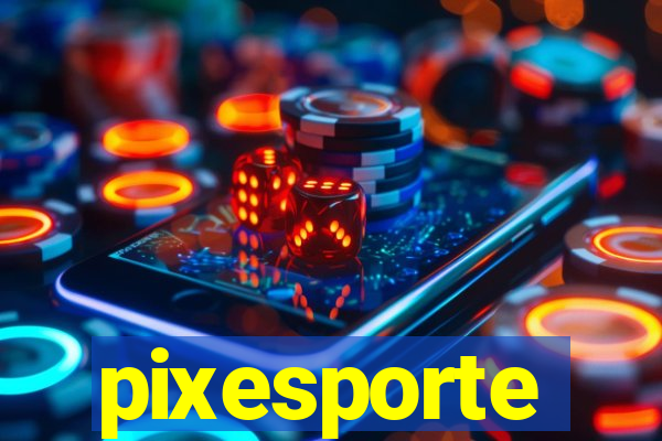 pixesporte