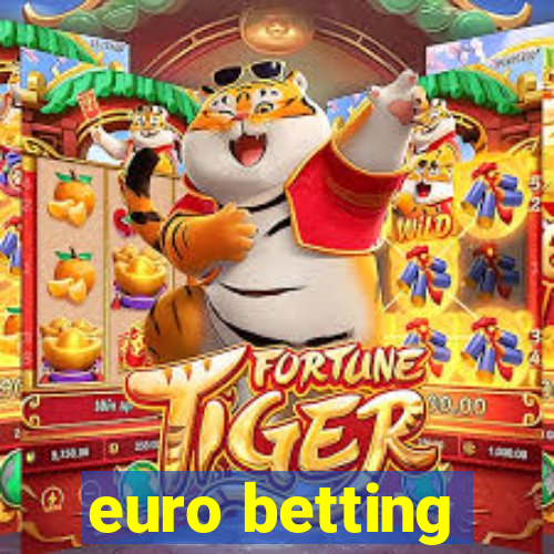 euro betting