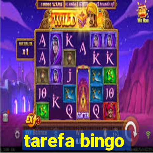 tarefa bingo