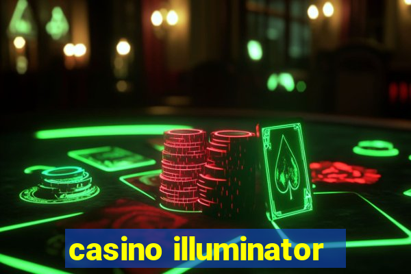 casino illuminator