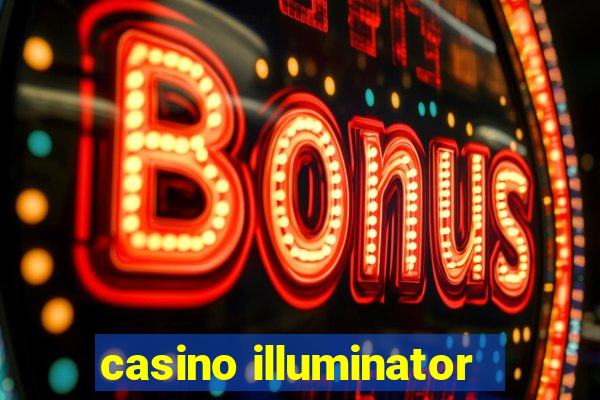 casino illuminator