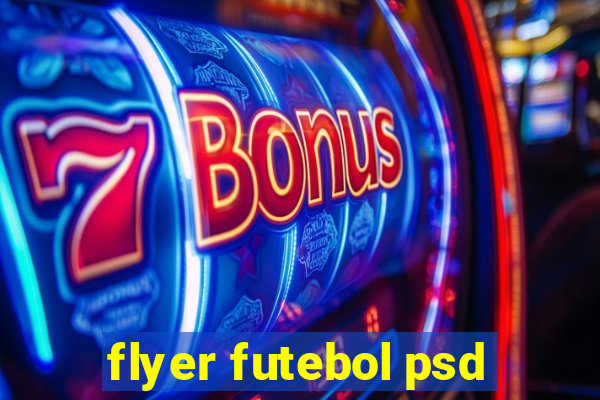 flyer futebol psd