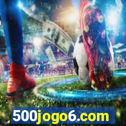 500jogo6.com