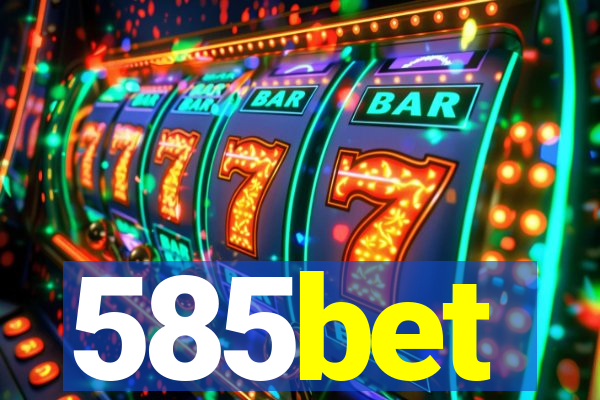 585bet