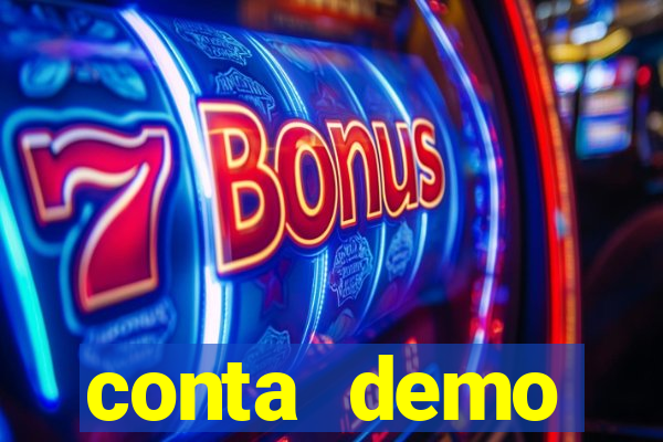 conta demo plataforma slots