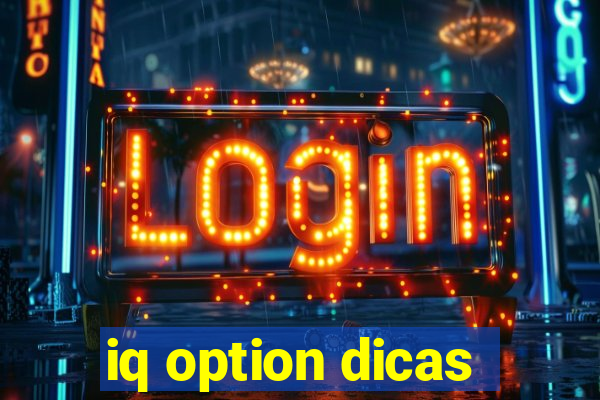 iq option dicas