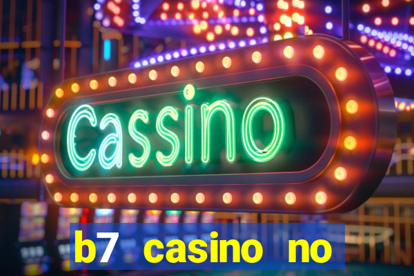 b7 casino no deposit bonus code