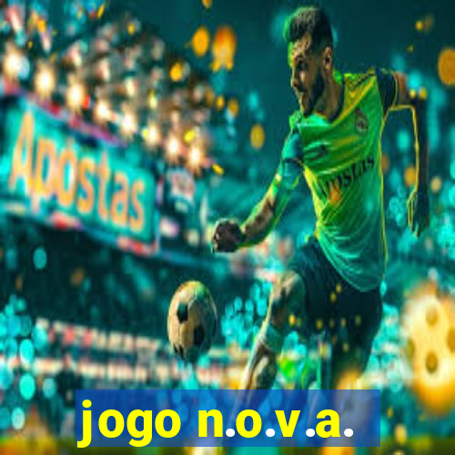 jogo n.o.v.a.