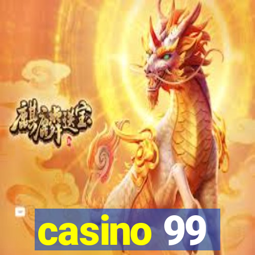 casino 99