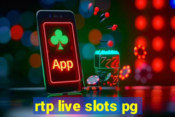 rtp live slots pg