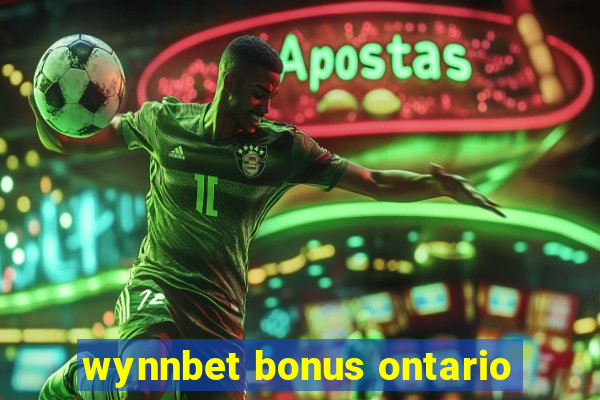 wynnbet bonus ontario