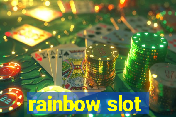 rainbow slot