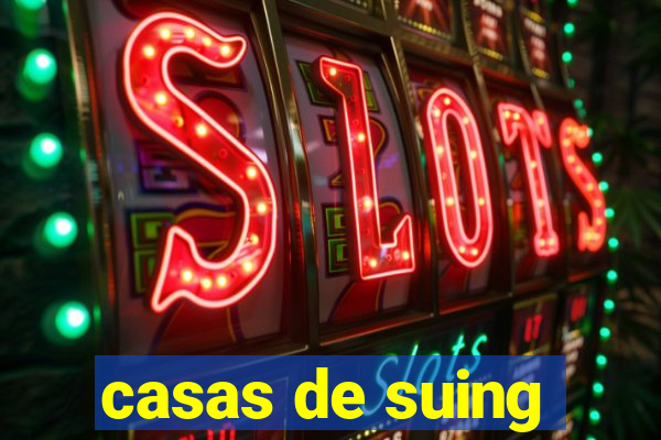 casas de suing