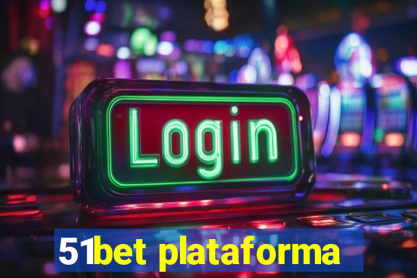 51bet plataforma