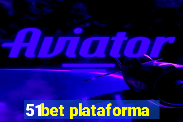 51bet plataforma