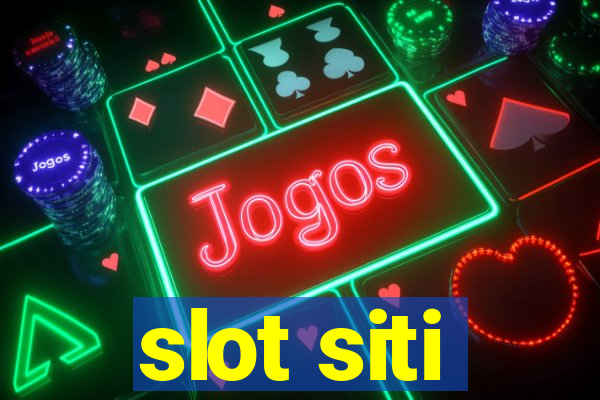 slot siti