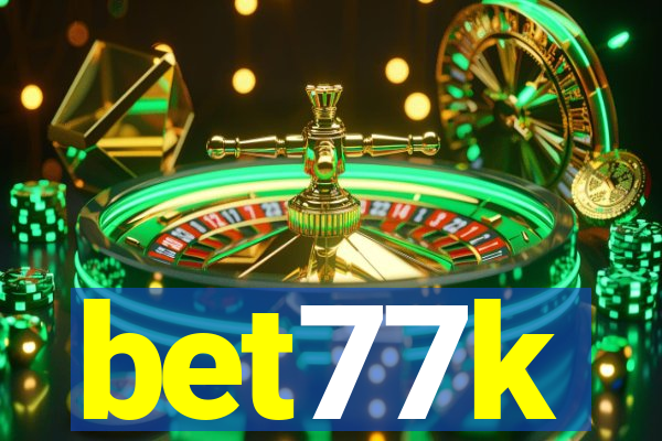 bet77k