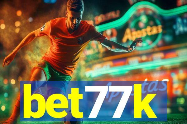 bet77k