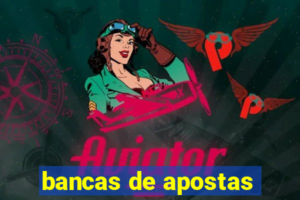 bancas de apostas