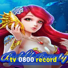 tv 0800 record