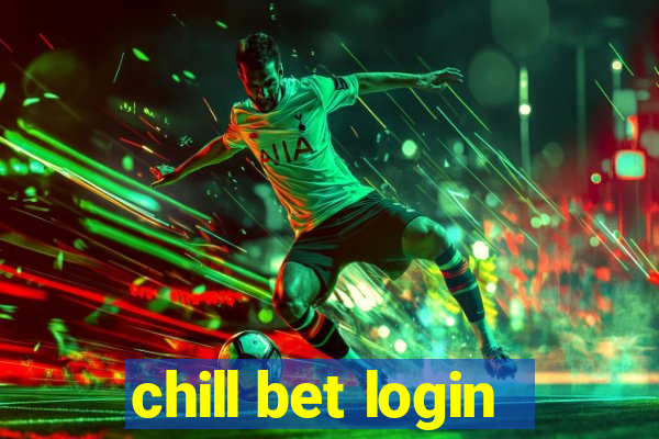 chill bet login