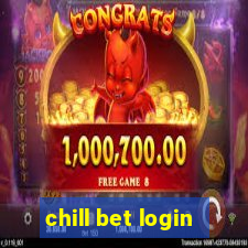 chill bet login