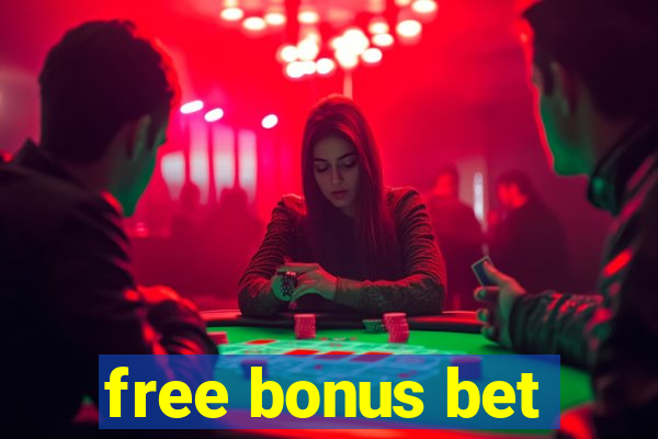 free bonus bet