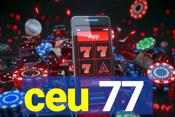 ceu 77