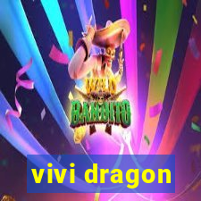 vivi dragon