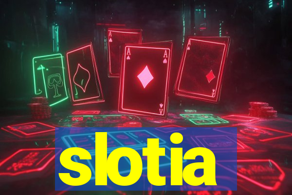 slotia