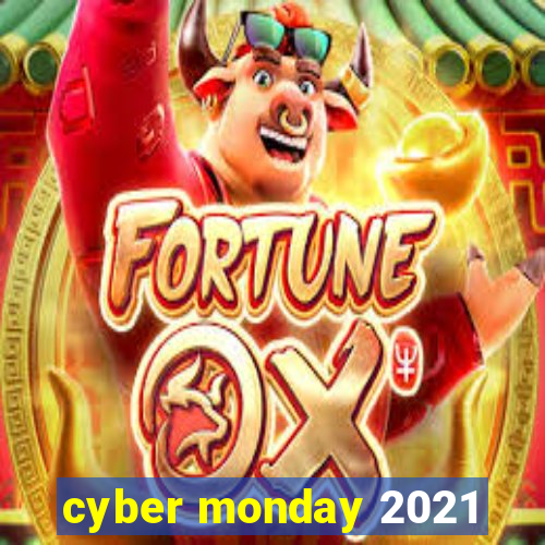 cyber monday 2021