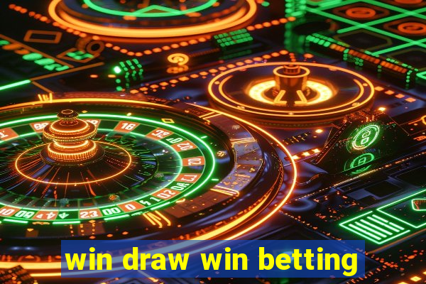 win draw win betting