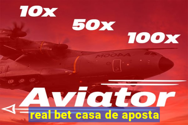 real bet casa de aposta