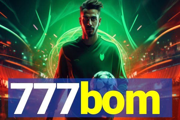 777bom