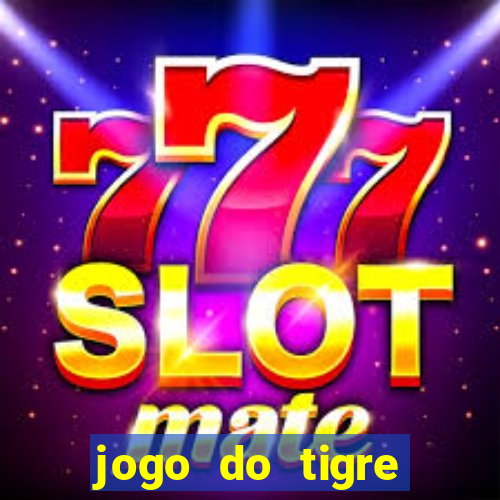 jogo do tigre ganha bonus no cadastro