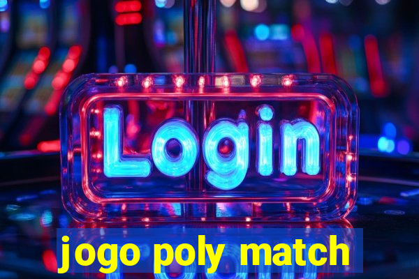 jogo poly match