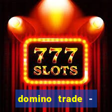 domino trade - lucro online