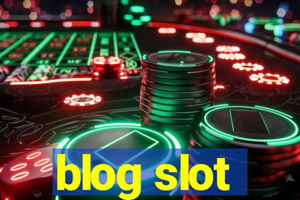 blog slot