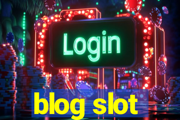 blog slot