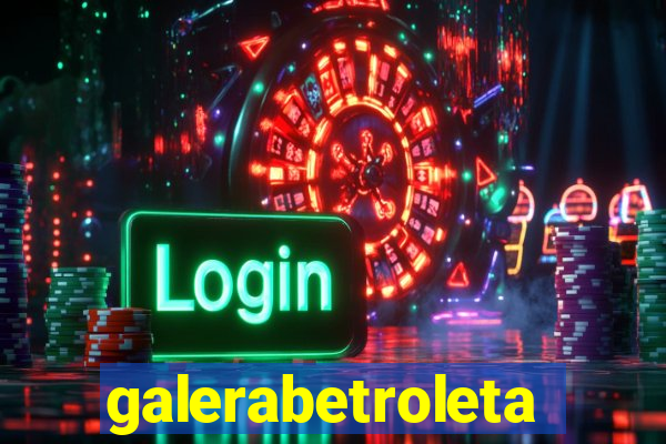 galerabetroleta