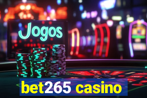 bet265 casino