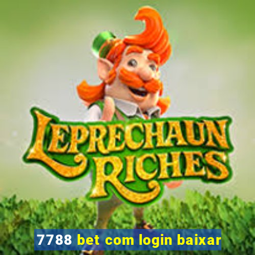 7788 bet com login baixar