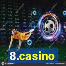 8.casino