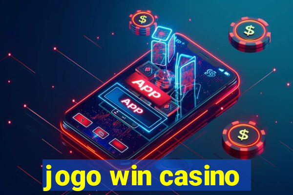 jogo win casino