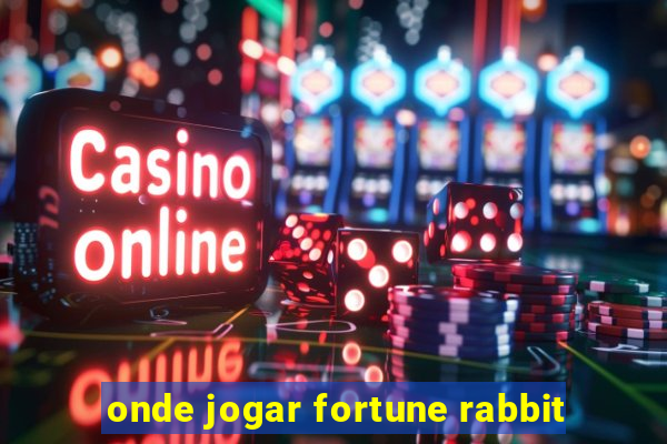 onde jogar fortune rabbit