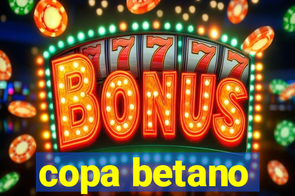 copa betano