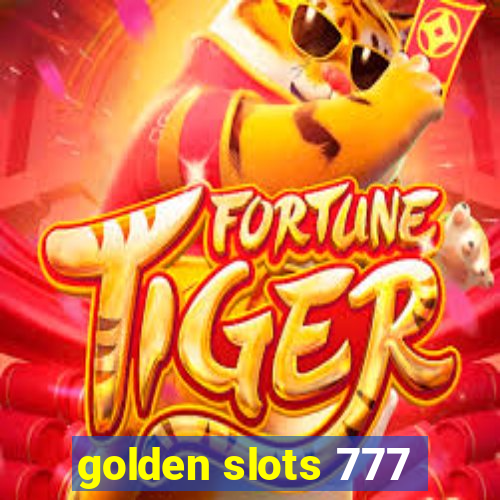 golden slots 777