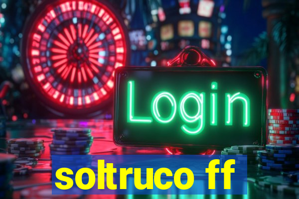 soltruco ff