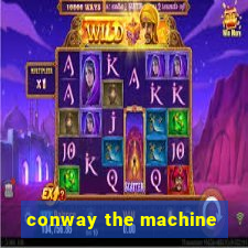 conway the machine